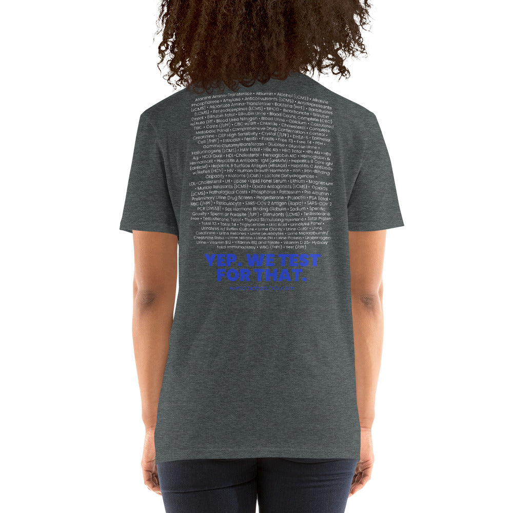 Yup We Test For That! - Short-Sleeve Unisex T-Shirt